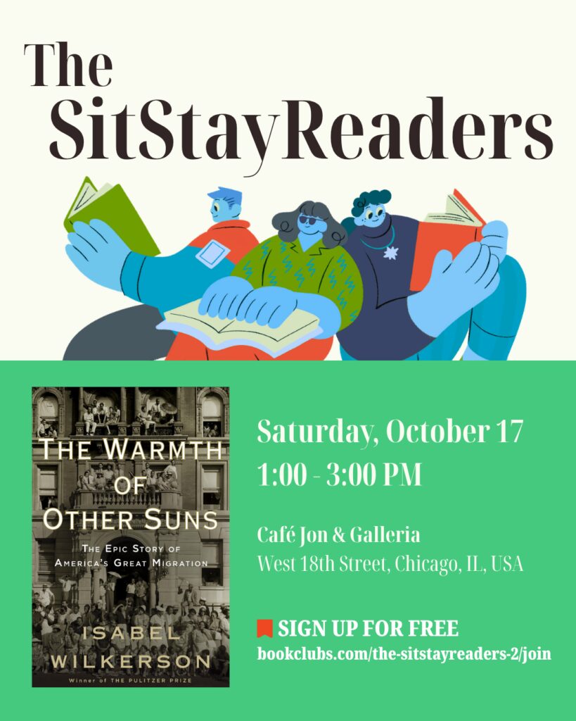 Event flyer for SitStayReaders featuring “The Warmth of Other Suns” by Isabel Wilkerson; event on Saturday, October 17, 1-3 PM at Café Jon, Chicago, with free sign-up link.